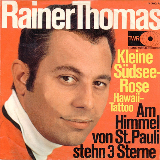 Rainer Thomas : Kleine Südsee-Rose (Hawaii-Tattoo) (7", Single)