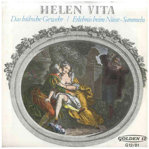 Helen Vita : Das Hübsche Gewehr / Erlebnis Beim Nüsse-Sammeln (7", Mono)