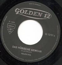 Helen Vita : Das Hübsche Gewehr / Erlebnis Beim Nüsse-Sammeln (7", Mono)