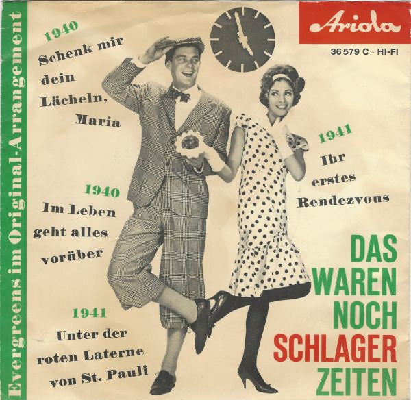 Various : Das Waren Noch Schlager-Zeiten - Evergreens Im Original-Arrangement  (7", EP, Mono)