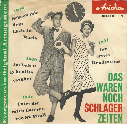 Various : Das Waren Noch Schlager-Zeiten - Evergreens Im Original-Arrangement  (7", EP, Mono)