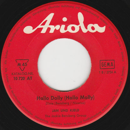 Jan + Kjeld* : Hallo Dolly (Hallo-Molly) (7", Single, Mono)