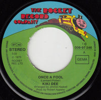 Kiki Dee : Once A  Fool (7", Single)