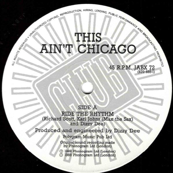 This Ain't Chicago : Ride The Rhythm (12")