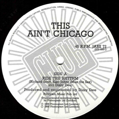 This Ain't Chicago : Ride The Rhythm (12")