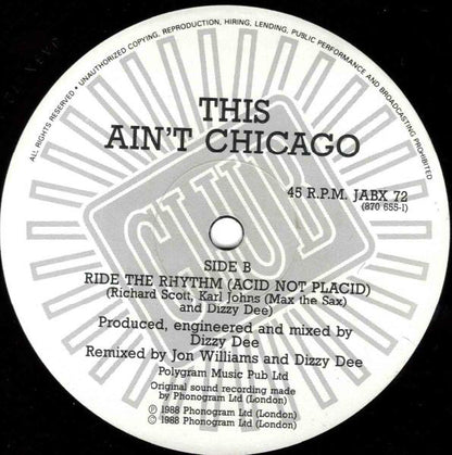 This Ain't Chicago : Ride The Rhythm (12")