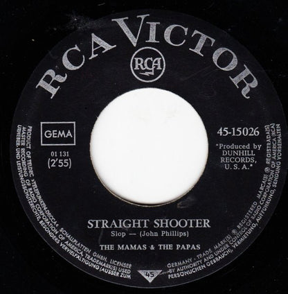 The Mamas & The Papas : Straight Shooter  / Twelve Thirty (12:30) (7", Single)