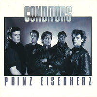 Die Conditors : Prinz Eisenherz (7", Single)