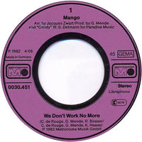 Mango (11) : We Don't Work No More / Girls Going Crazy (7", Single)