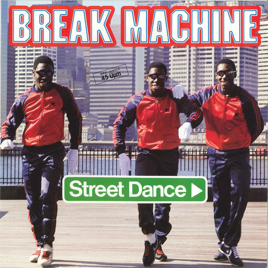 Break Machine : Street Dance (12", Maxi)