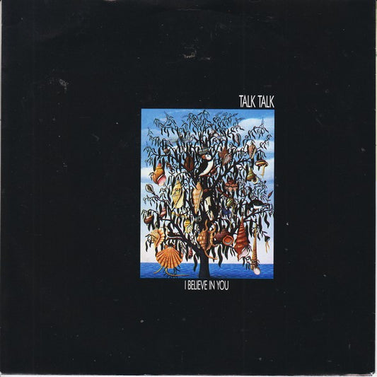 Talk Talk : I Believe In You (7", Single)