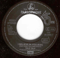 Talk Talk : I Believe In You (7", Single)