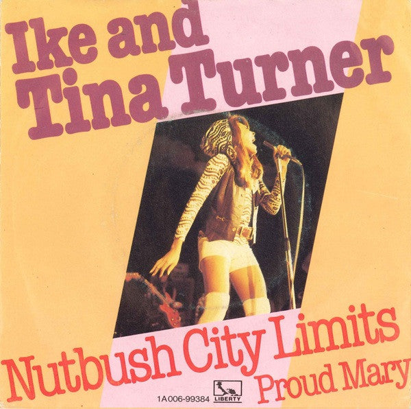 Ike & Tina Turner : Nutbush City Limits / Proud Mary (7", Single, RE)