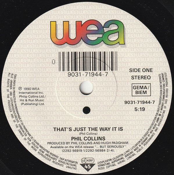 Phil Collins : That's Just The Way It Is (7", Single, Sol)