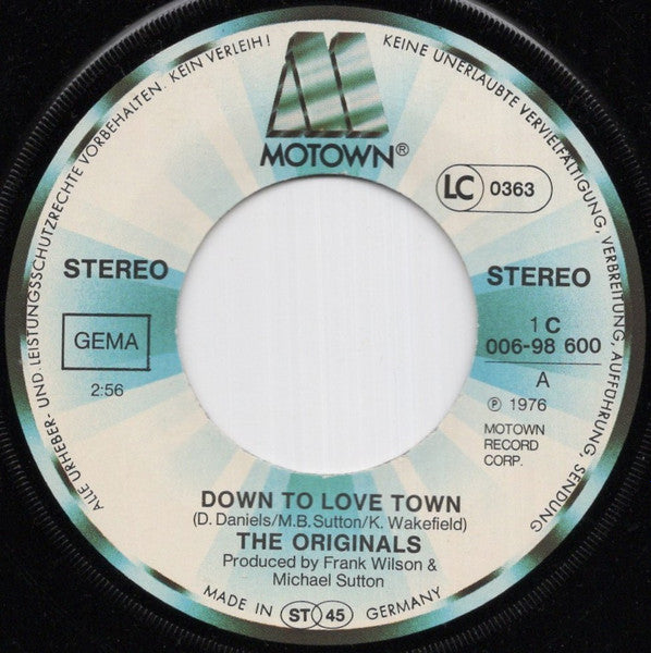 The Originals : Down To Love Town (7", Single)