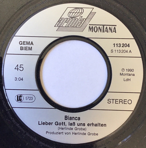 Bianca (10) : Lieber Gott, Lass Uns Erhalten (7", Single)