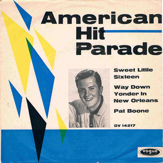 Pat Boone : Sweet Little Sixteen / Way Down Yonder In New Orleans (7", Single)