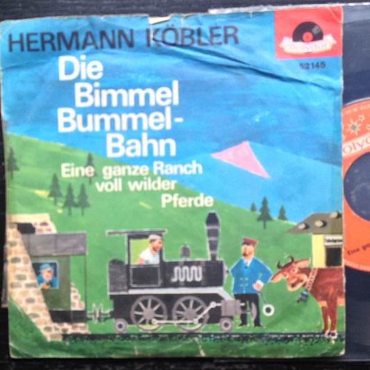 Hermann Köbler : Die Bimmel-Bummelbahn (7", Single, Mono)