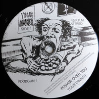 Your Dinner : Power Over You (12", Single)