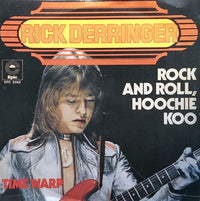 Rick Derringer : Rock And Roll, Hoochie Koo (7", Single)