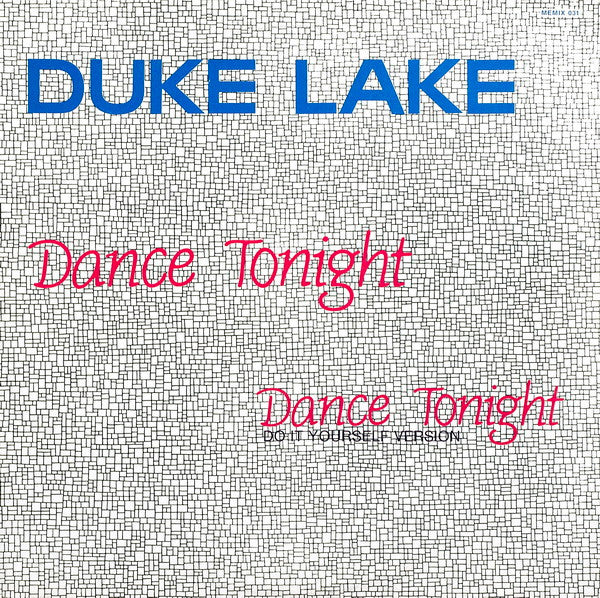Duke Lake : Dance Tonight (12")