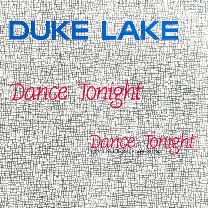 Duke Lake : Dance Tonight (12")