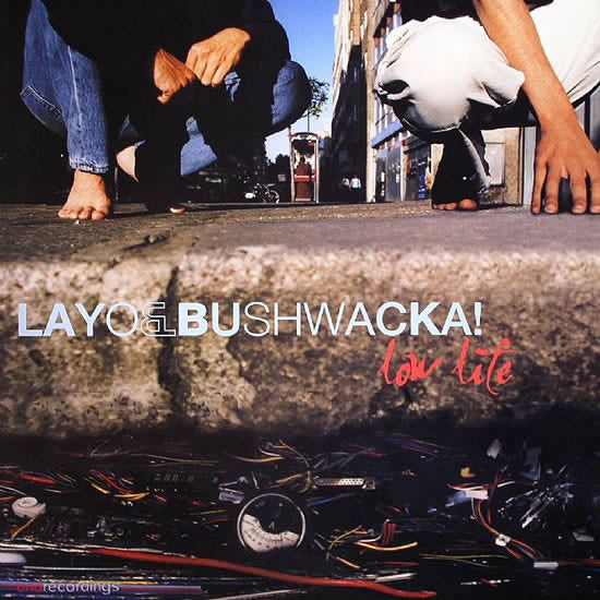 Layo & Bushwacka! : Low Life (2xLP, Album)