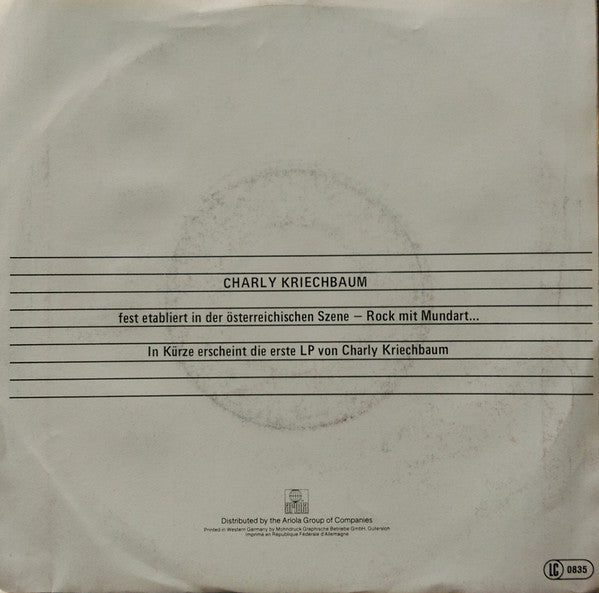 Charly Kriechbaum : Sie Hat Beine Bis Ganz Aufe (7", Single)