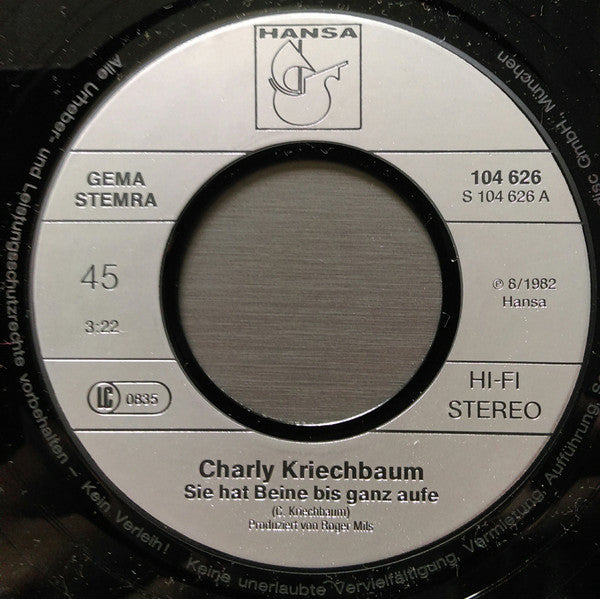 Charly Kriechbaum : Sie Hat Beine Bis Ganz Aufe (7", Single)