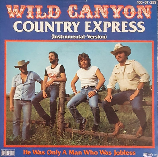 Wild Canyon : Country Express (7", Single)