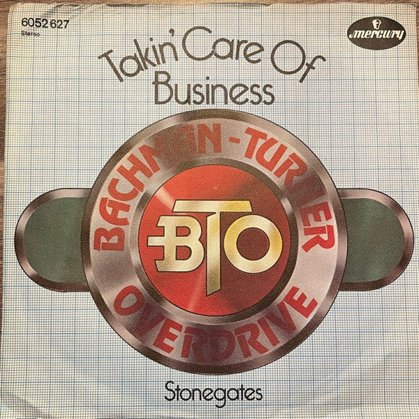 Bachman-Turner Overdrive : Takin' Care Of Business (7", Single)