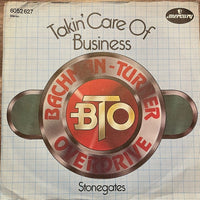 Bachman-Turner Overdrive : Takin' Care Of Business (7", Single)