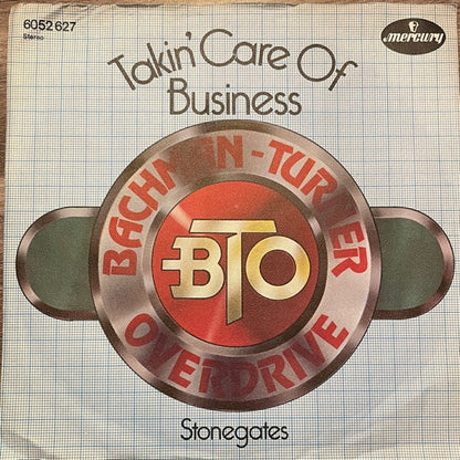 Bachman-Turner Overdrive : Takin' Care Of Business (7", Single)