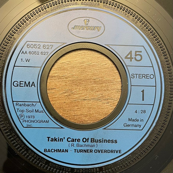 Bachman-Turner Overdrive : Takin' Care Of Business (7", Single)