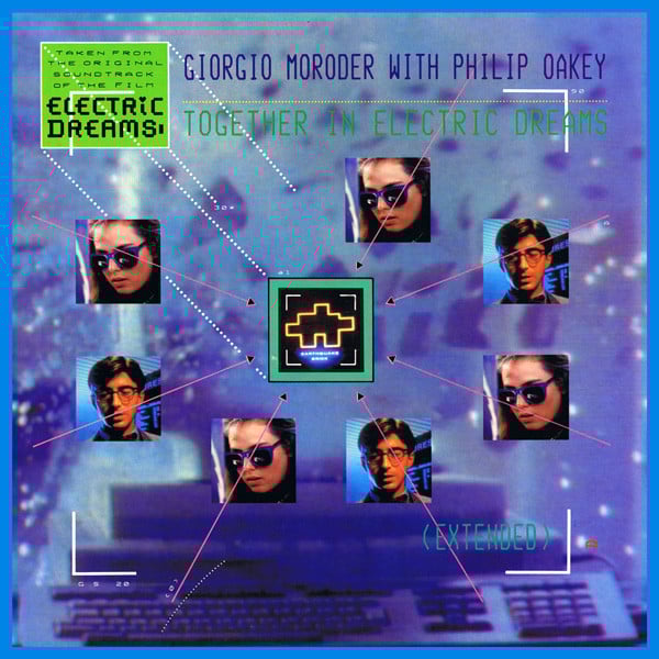 Giorgio Moroder With Philip Oakey : Together In Electric Dreams (Extended) (12", Single)