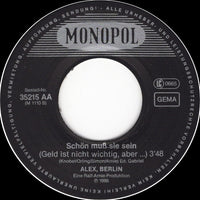 Alex, Berlin* : Scheen Musse Sein (7", Single)