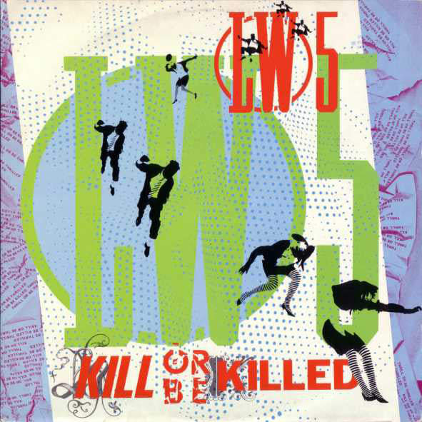 LW 5 : Kill Or Be Killed (12")