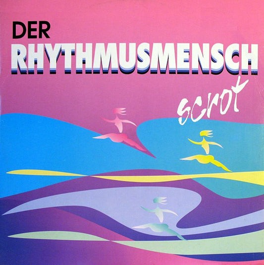 Scrot : Der Rhythmusmensch (12")