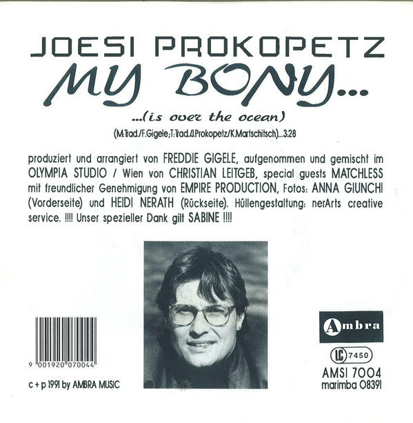 Joesi Prokopetz : My Bony ... (Is Over The Ocean) (7", Single)