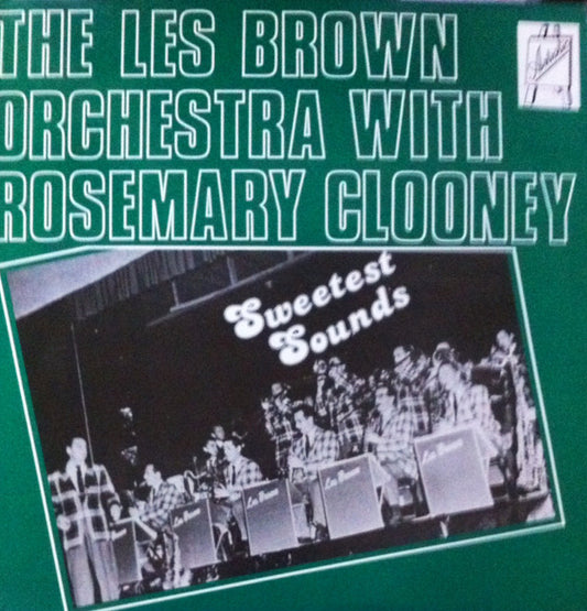 The Les Brown Orchestra* With Rosemary Clooney : Sweetest Sounds (LP, Album, Mono)