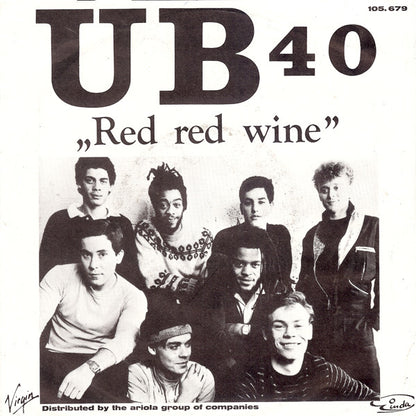 UB 40* : Red Red Wine (7", Single)
