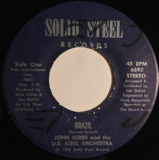 John Gibbs And The U.S. Steel Orchestra* : Brazil (7")