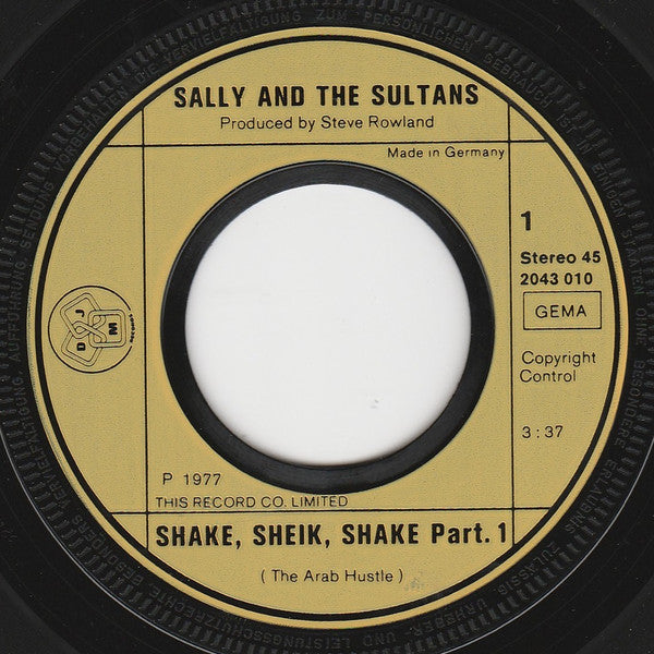 Sally And The Sultans : Shake, Sheik, Shake (The Arab Hustle) Part 1 (7", Single)