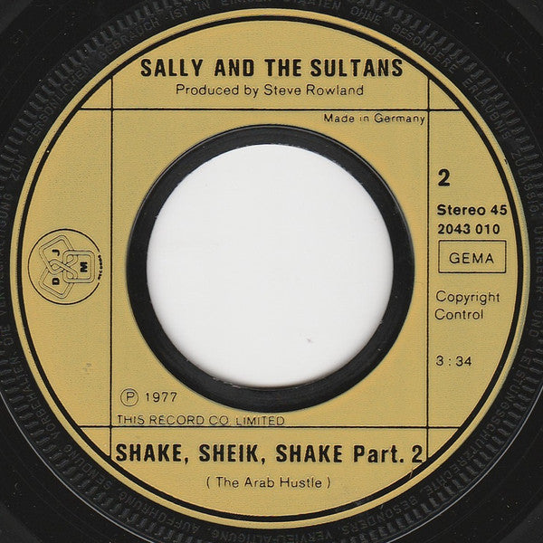 Sally And The Sultans : Shake, Sheik, Shake (The Arab Hustle) Part 1 (7", Single)