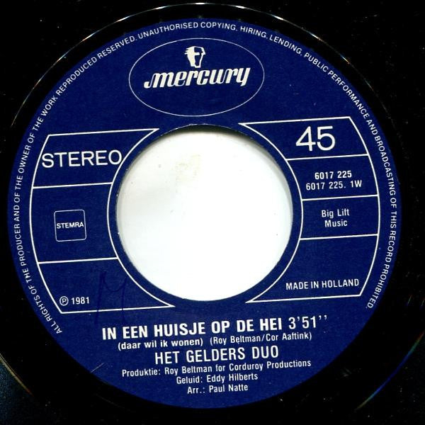 Gelders Duo* : In Een Huisje Op De Hei (Daar Wil Ik Wonen) (7", Single)