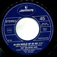 Gelders Duo* : In Een Huisje Op De Hei (Daar Wil Ik Wonen) (7", Single)