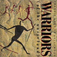 Frankie Goes To Hollywood : Warriors (Of The Wasteland) (7", Single)