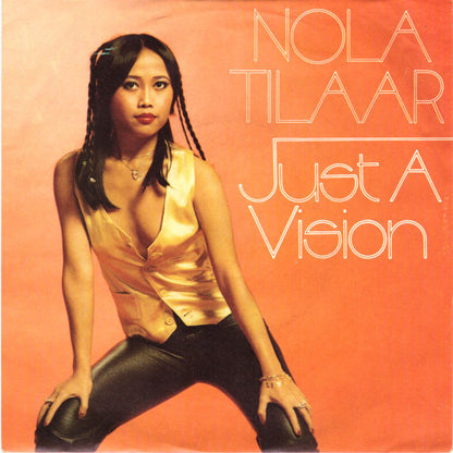 Nola Tilaar : Just A Vision (7", Single)