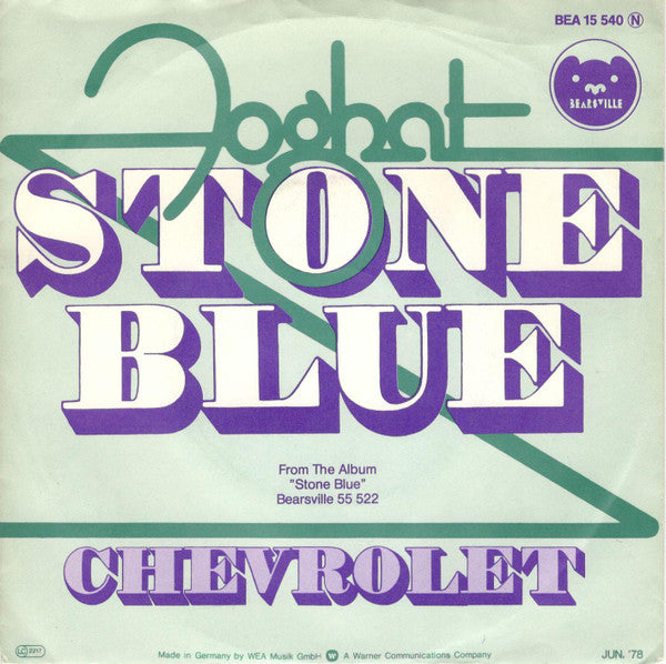 Foghat : Stone Blue (7", Single)