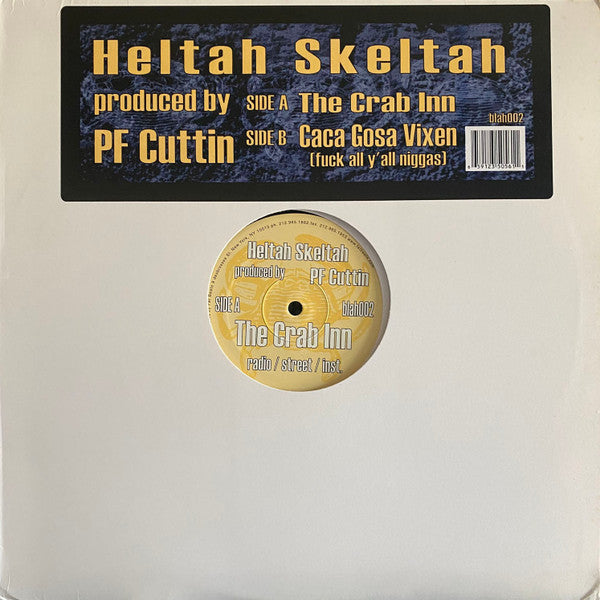 Heltah Skeltah : The Crab Inn / Caca Gosa Vixen (Fuck All Y'all Niggas) (12")